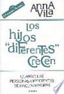 libro Los Hijos  Diferentes  Crecen