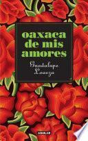 libro Oaxaca De Mis Amores