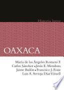 Oaxaca. Historia Breve