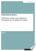 libro Reflexiones Teóricas Para Mejorar El Desempeño De Los Equipos De Trabajo