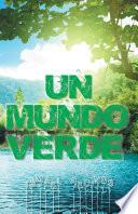 Un Mundo Verde