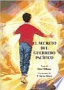 libro El Secreto Del Guerrero Pacifico