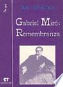 Gabriel Miró, Remembranza