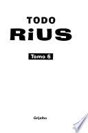 libro Todo Rius: Prólogo; Cuba Para Principiantes; Lástima De Cuba: El Grandioso Fracaso De Los Hnos. Castro; Abché