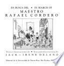 En Busca Del Maestro Rafael Cordero