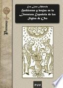 Hechiceras Y Brujas En La Literatura Española De Los Siglos De Oro