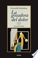 La Gozadora Del Dolor