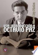 Una Introducción A Octavio Paz