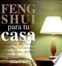 Feng Shui Para Tu Casa / Feng Shui For Your Home
