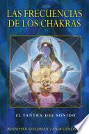 Las Frecuencias De Los Chakras