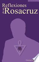 libro Reflexiones De Un Rosacruz