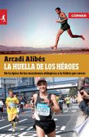 libro La Huella De Los Héroes