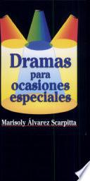 Dramas Para Ocasiones Especiales