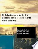 libro El Asturiano En Madrid Y Observador Instruido