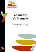 libro La Madre De La Mejor (anotado)