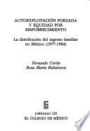 Autoexplotación Forzada Y Equidad Por Empobrecimiento