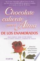 libro Chocolate Caliente Para El Alma De Los Enamorados