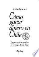 libro Cómo Ganar Dinero En Chile