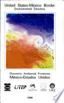 Directorio Ambiental Fronterizo México Estados Unidos 1996