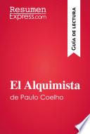 El Alquimista De Paulo Coelho (guía De Lectura)