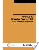 Estudios De Derecho Continental En Colombia Y Francia