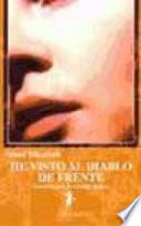libro He Visto Al Diablo De Frente