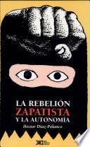 libro La Rebelión Zapatista Y La Autonomía