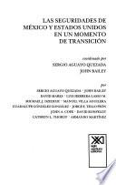 Las Seguridades De México Y Estados Unidos En Un Momento De Transición