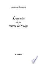 libro Leyendas De La Tierra Del Fuego