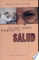 libro Lo Que Debes Saber Sobre Tu Salud