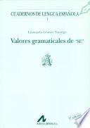 Valores Gramaticales De  Se