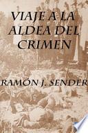 Viaje A La Aldea Del Crimen