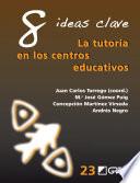 8 Ideas Clave. La Tutoría En Los Centros Educativos