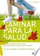 Caminar Para La Salud