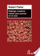 libro El Diálogo Creativo En El Aula