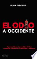 El Odio A Occidente