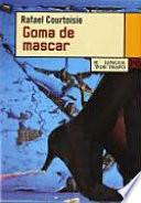 libro Goma De Mascar