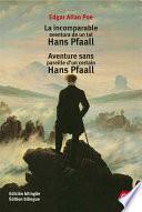 libro La Incomparable Aventura De Un Tal Hans Pfaall/aventure Sens Pareille D Un Certain Hans Pfall