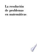 La Resolución De Problemas En Matemáticas