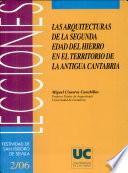 Las Arquitecturas De La Segunda Edad Del Hierro En El Territorio De La Antigua Cantabria