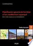 Planificació I Govern Del Territori A L Arc Mediterrani Espanyol