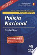 Policía Nacional. Temario. Volumen 2. Escala Básica. Ciencias Sociales Y Ciencias Técnico Científicas