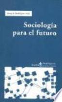 Sociología Para El Futuro