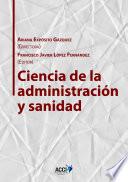 libro Ciencia De La Administración Y Sanidad