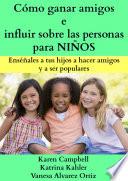 libro Cómo Ganar Amigos E Influir Sobre Las Personas Para Niños