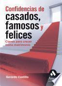 libro Confidencias De Casados, Famosos Y Felices