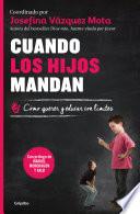 libro Cuando Los Hijos Mandan