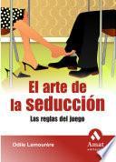 El Arte De La Seducción