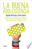 libro La Buena Adolescencia