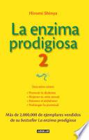 La Enzima Prodigiosa 2